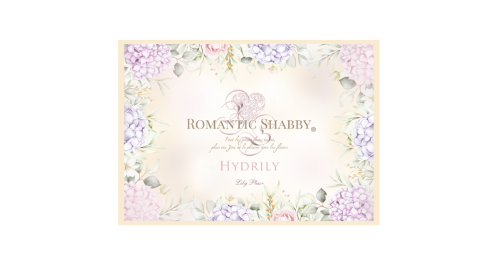 ROMANTIC SHABBY®HIDRILY